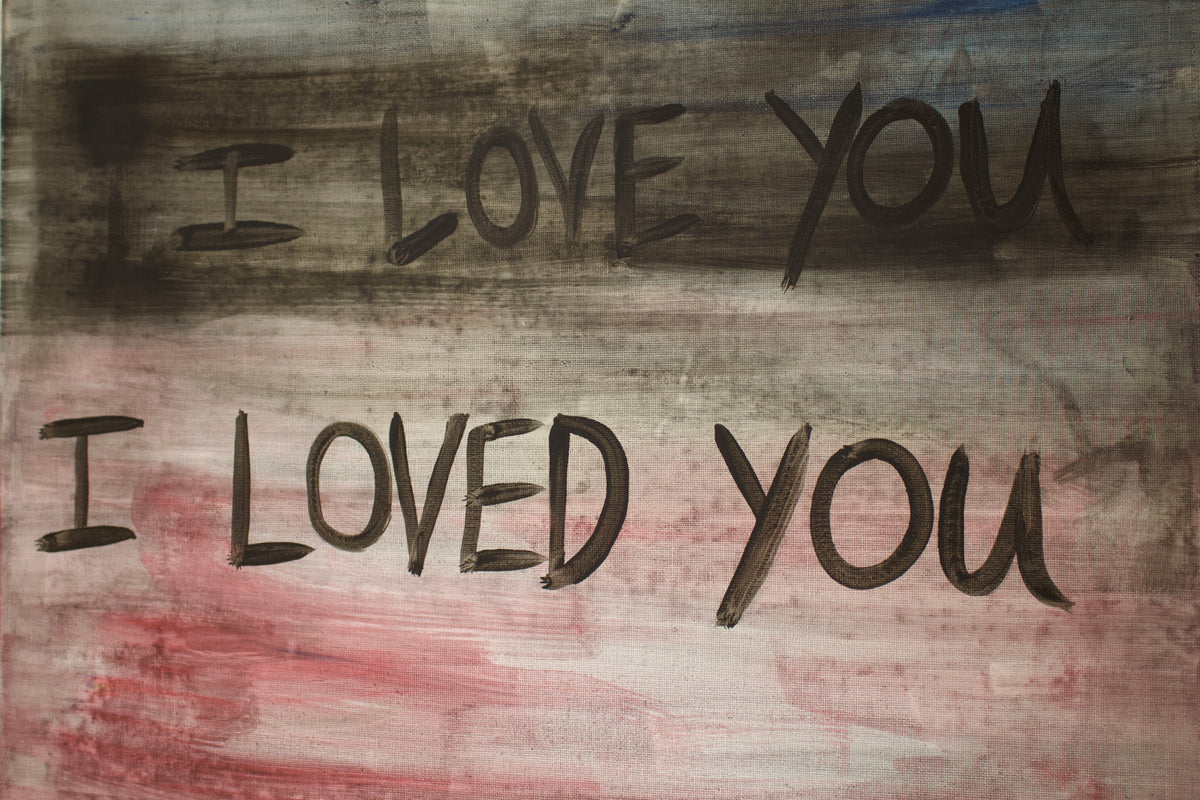 I loved you