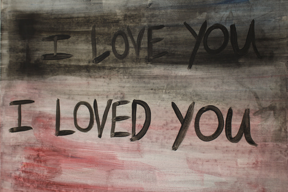 I loved you
