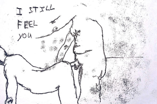 I Still Feel You, original Max Hammond contemporary confessional artist, signed, dated, print, 1/1