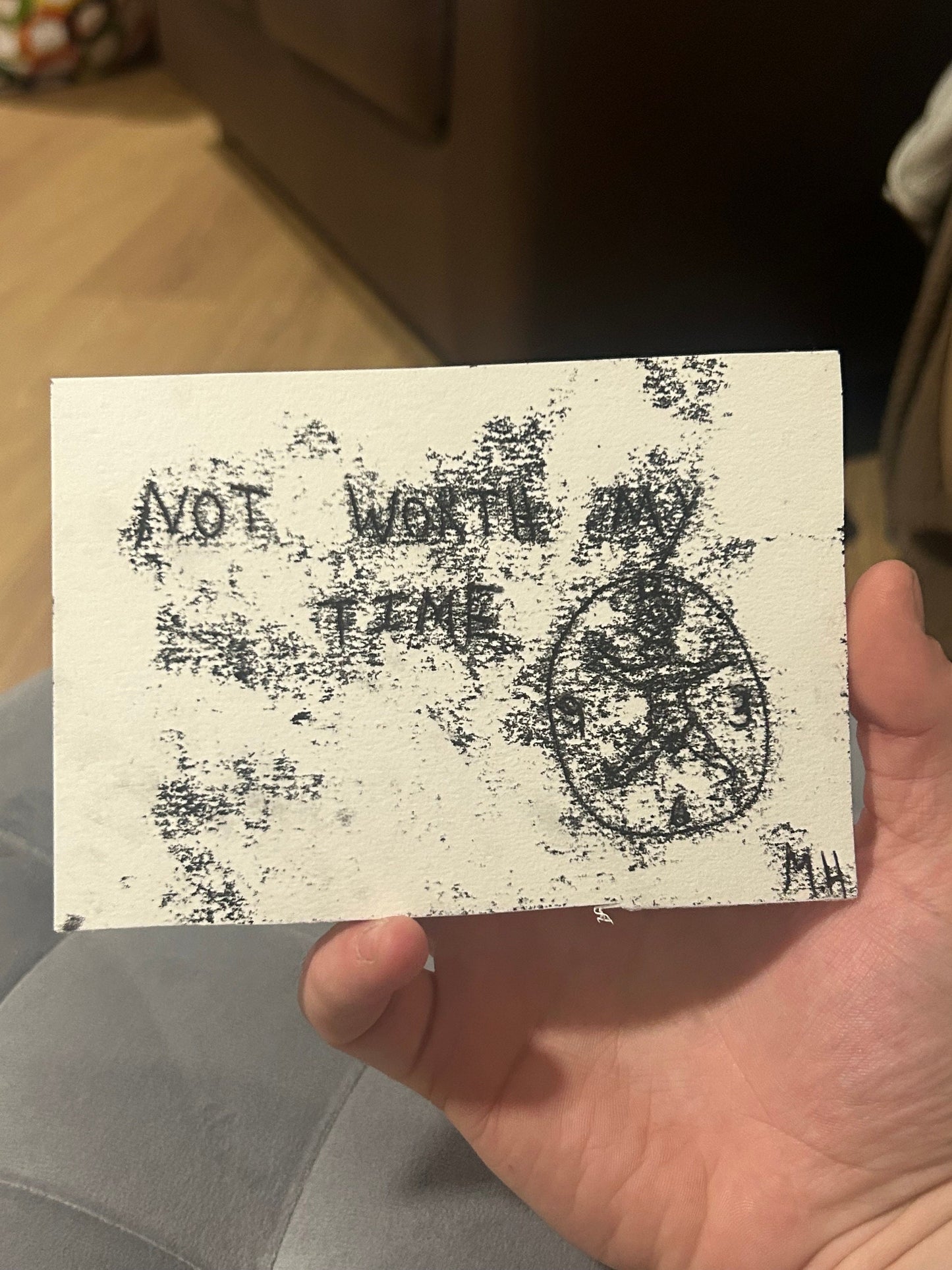 Max Hammond “Not worth my time” Monoprint, Original, Contemporary Confessional artist, Signed, Dated, Drawing, 1/1