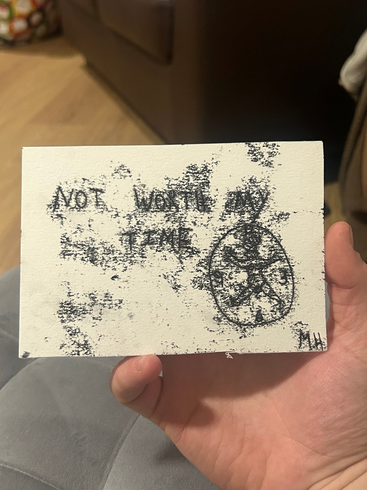 Max Hammond “Not worth my time” Monoprint, Original, Contemporary Confessional artist, Signed, Dated, Drawing, 1/1