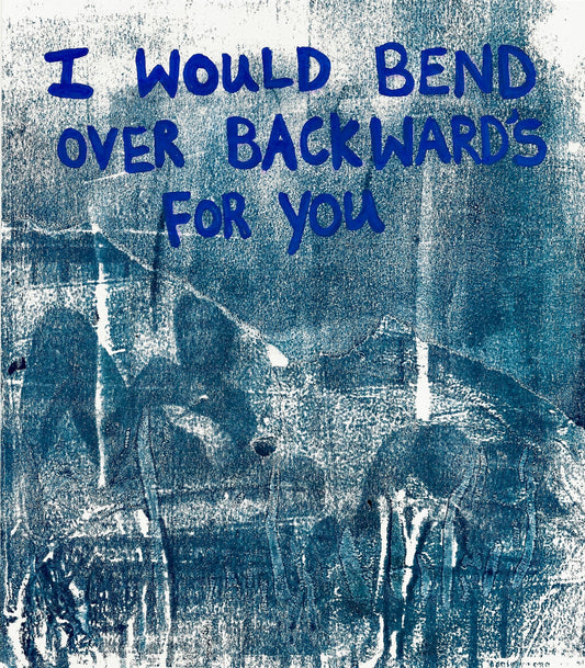Max Hammond “Bend Over Backwards" Gel Print, explicit, art, Confessional Contemporary Original, Tracey Emin, Louise Bourgeois, gift, print