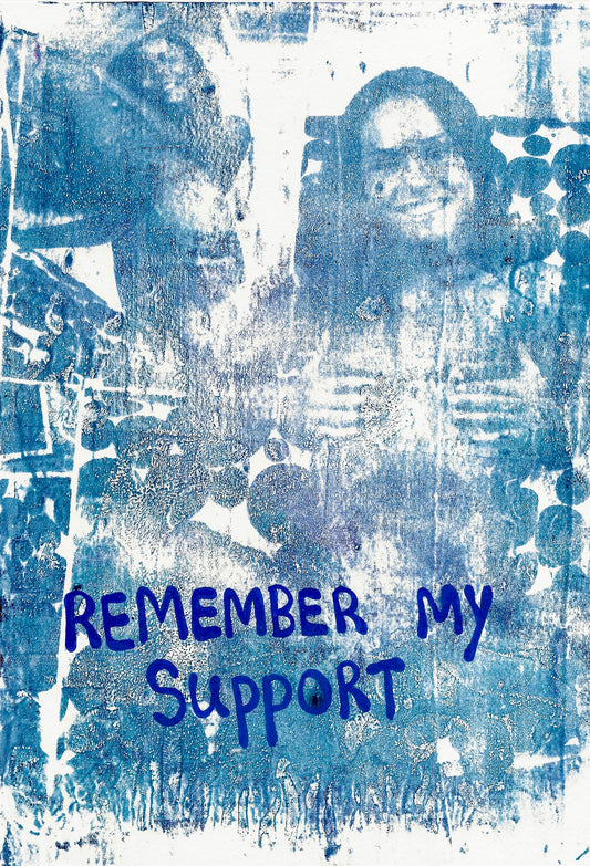 Max Hammond "Remember My Support" Gel Print, A4, explicit, art, Confessional Contemporary, Tracey Emin, Louise Bourgeois, gift, print, posca